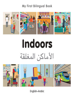 cover image of My First Bilingual Book–Indoors (English–Arabic)